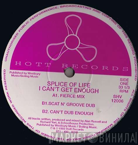 Splice Of Life - I Can't Get Enough