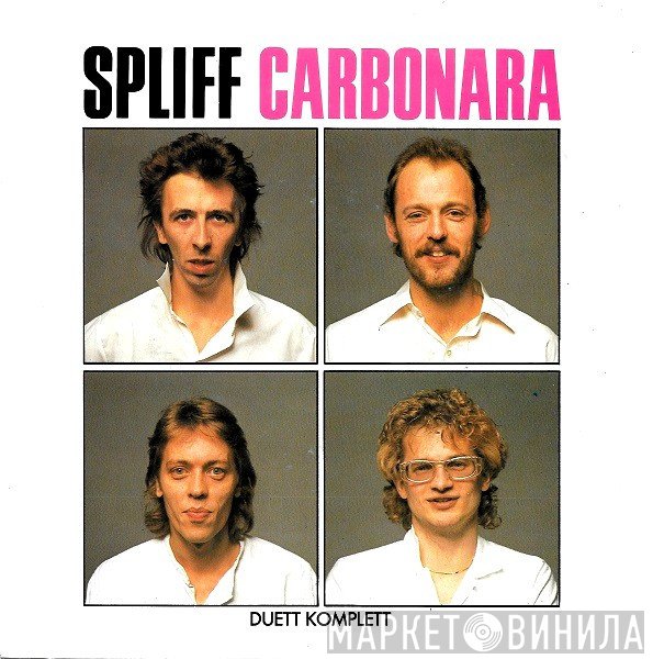 Spliff  - Carbonara