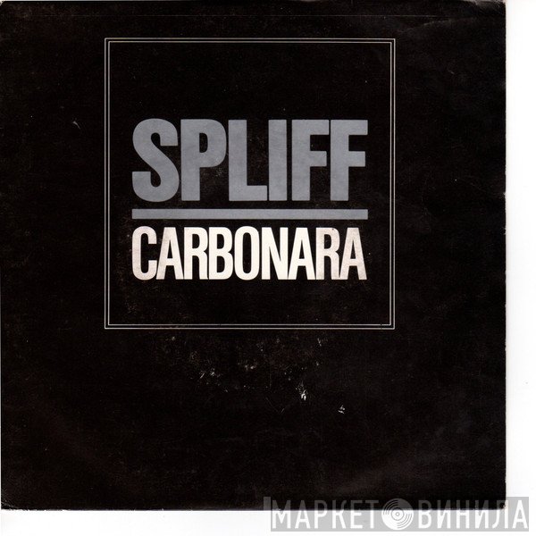 Spliff  - Carbonara