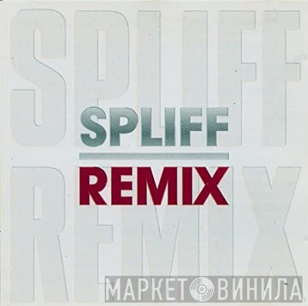 Spliff  - Spliff Remix