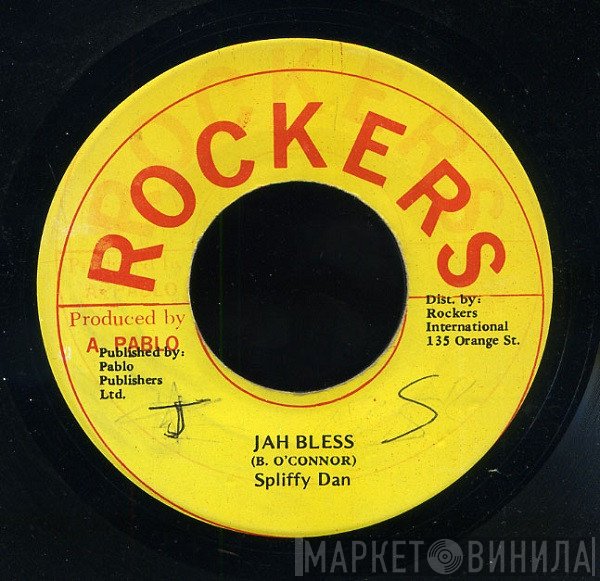 Spliffy Dan - Jah Bless