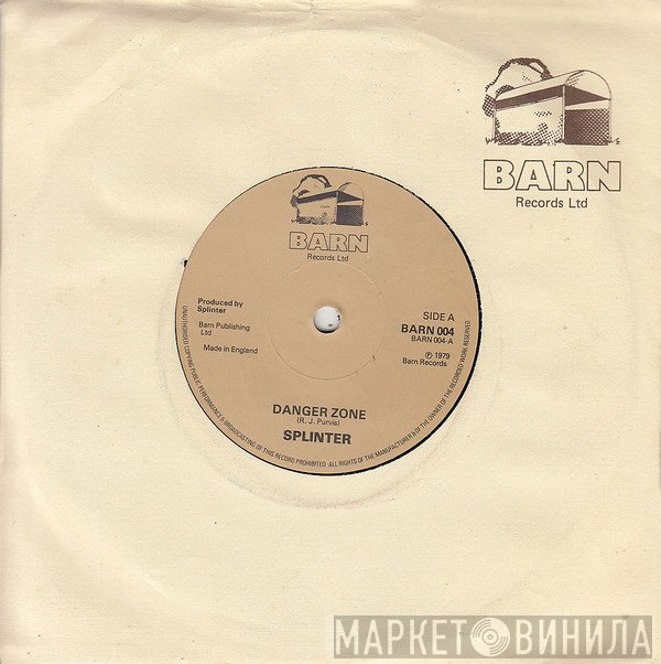 Splinter  - Danger Zone