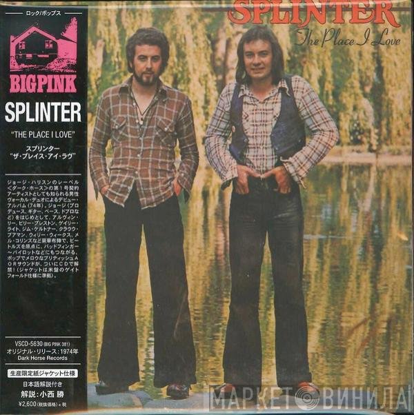Splinter  - The Place I Love