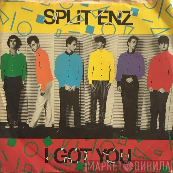Split Enz  - I Got You