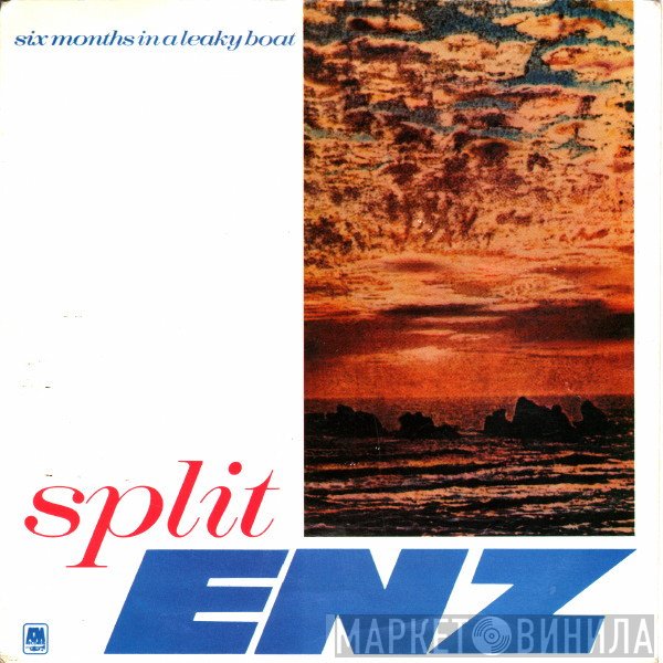 Split Enz - Six Months In A Leaky Boat