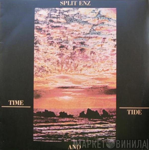 Split Enz  - Time And Tide