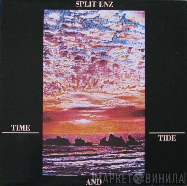 Split Enz  - Time And Tide