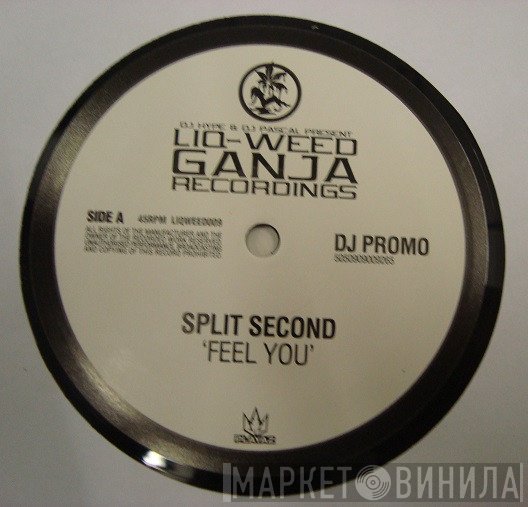 Split Second  - Feel You / Tequila Sunset