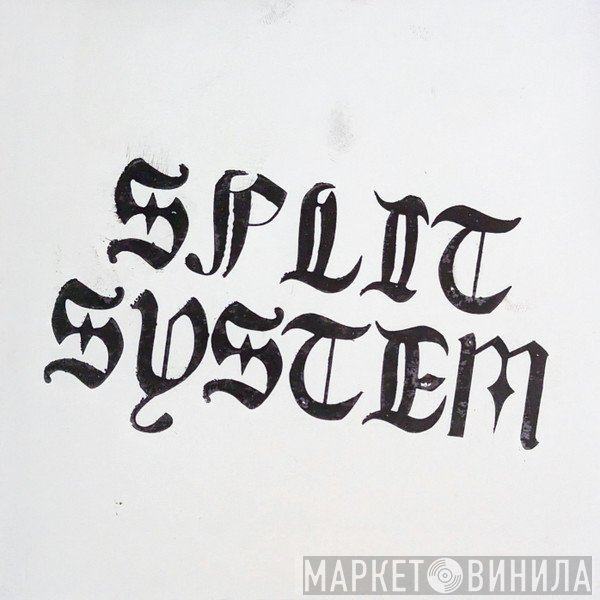 Split System  - Split System