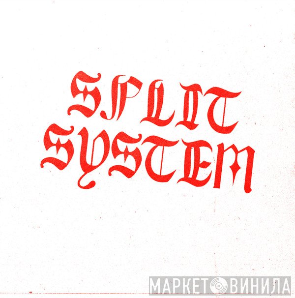 Split System  - Split System