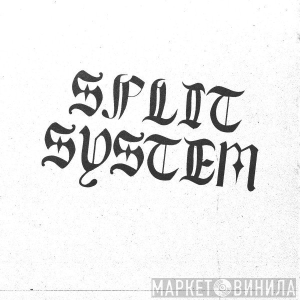 Split System  - Split System