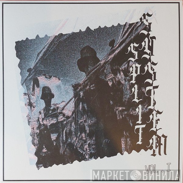 Split System  - Vol. I