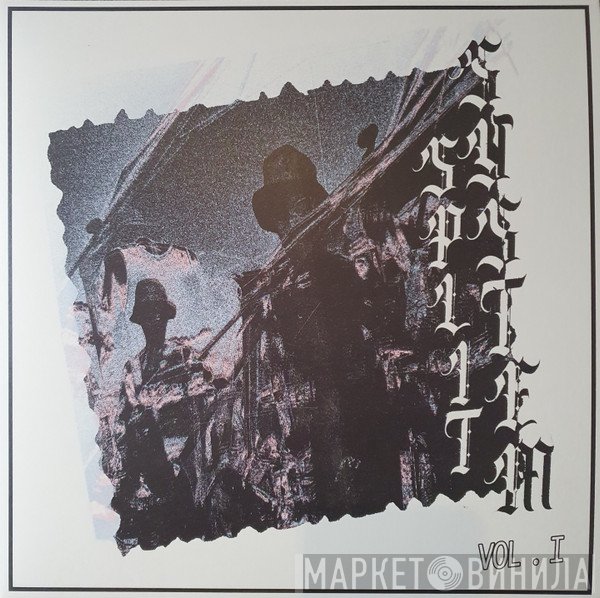 Split System  - Vol. I
