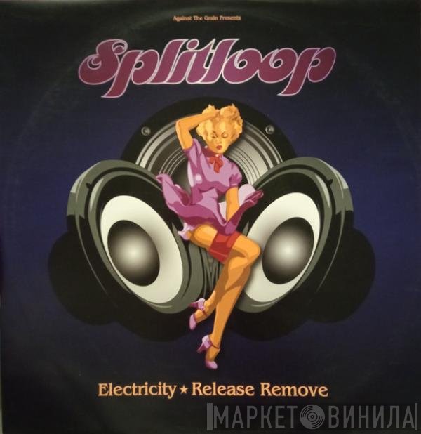 Splitloop  - Electricity / Release Remove