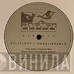 Splitloop  - Unbelievable