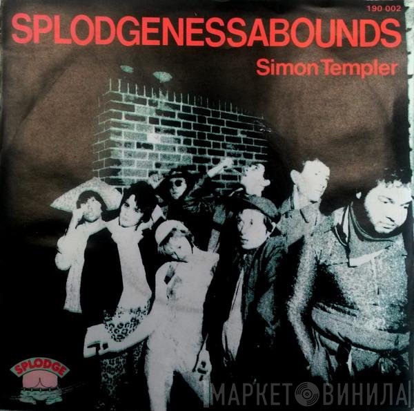 Splodgenessabounds  - Simon Templer