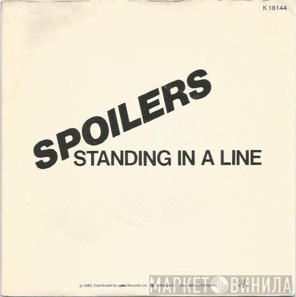 Spoilers  - Standing In A Line