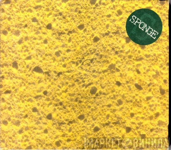 Sponge   - Sponge