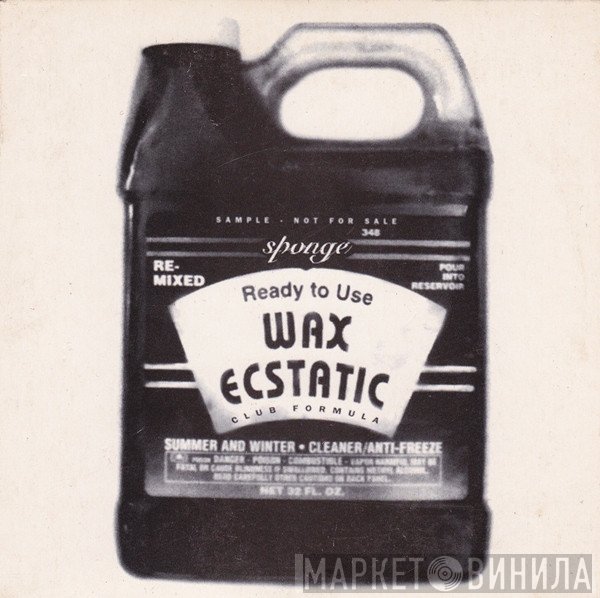 Sponge  - Wax Ecstatic