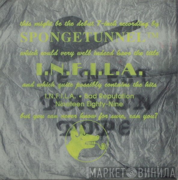 Spongetunnel - I.N.F.I.L.A.