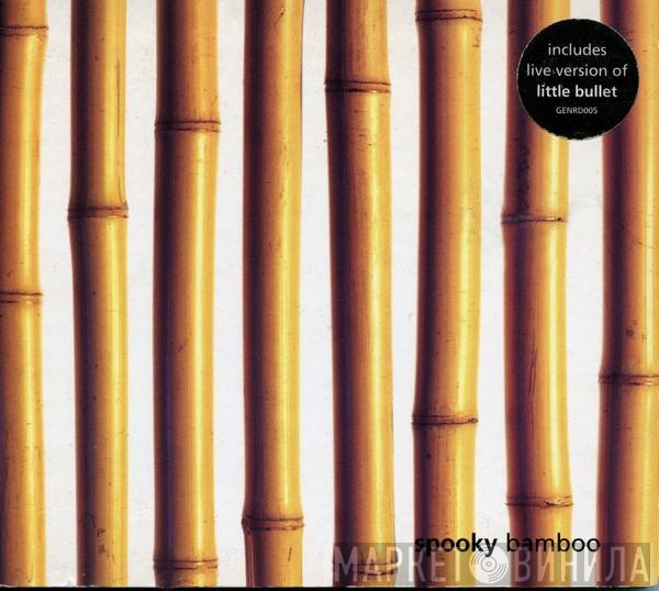 Spooky  - Bamboo