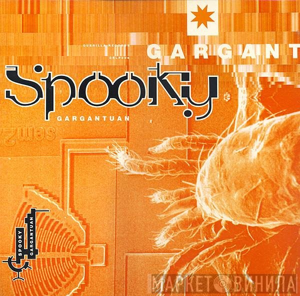 Spooky  - Gargantuan