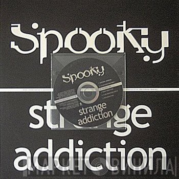 Spooky  - Strange Addiction