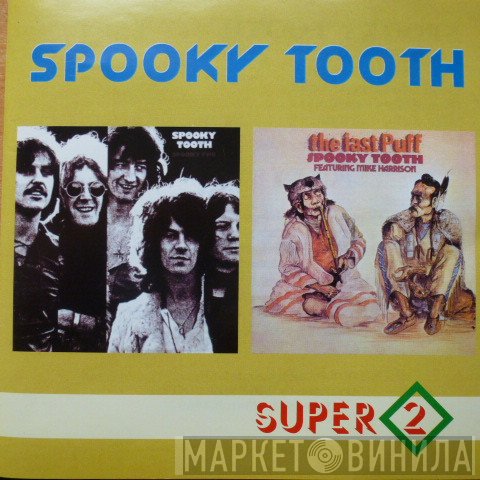 Spooky Tooth  - Spooky Two / Last Puff