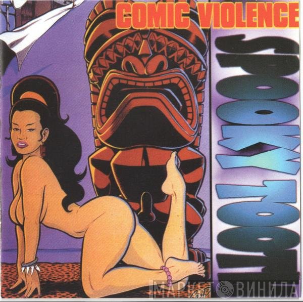 Spooky Tooth  - Comic Violence