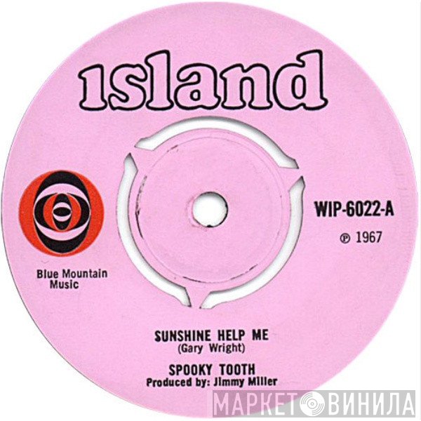 Spooky Tooth  - Sunshine Help Me