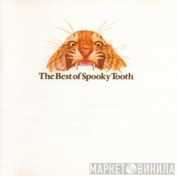 Spooky Tooth - The Best Of Spooky Tooth