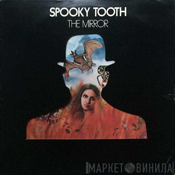 Spooky Tooth  - The Mirror