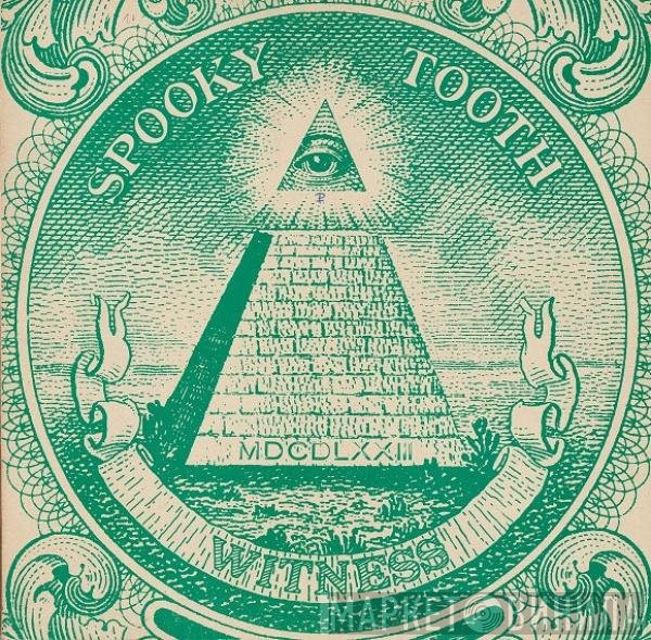 Spooky Tooth  - Witness