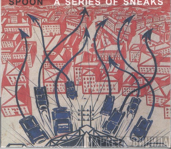 Spoon - A Series Of Sneaks