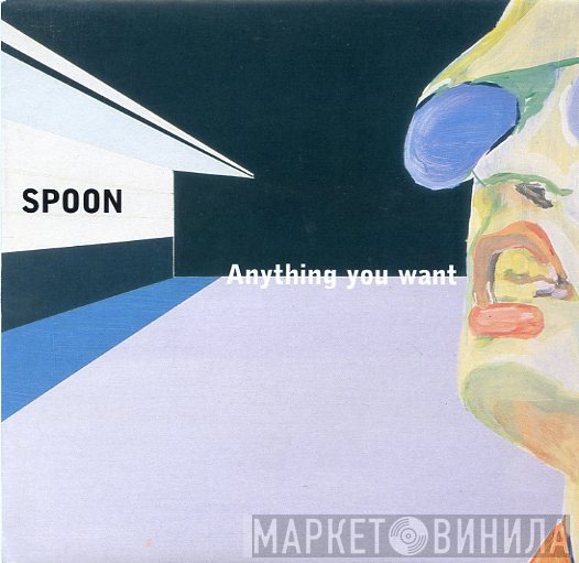 Spoon  - Anything You Want