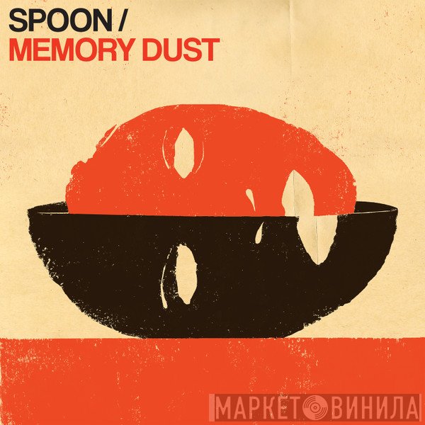 Spoon  - Memory Dust EP