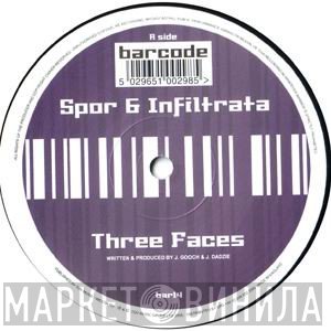 Spor / Infiltrata / Kano   - Three Faces / Roor Bomb