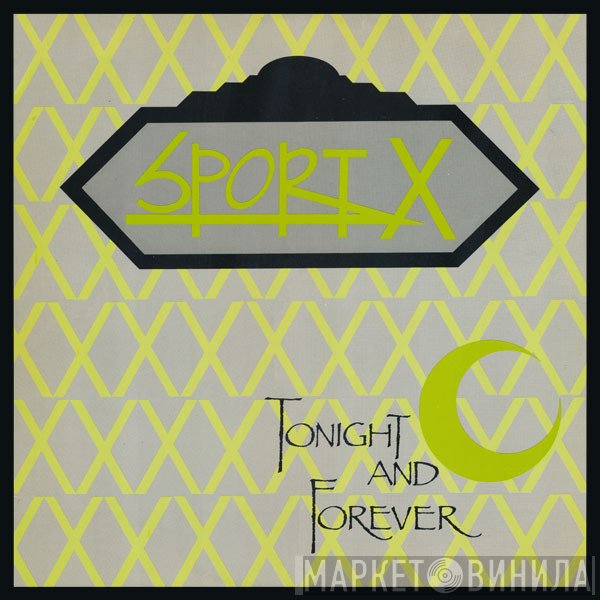 Sport X - Tonight And Forever