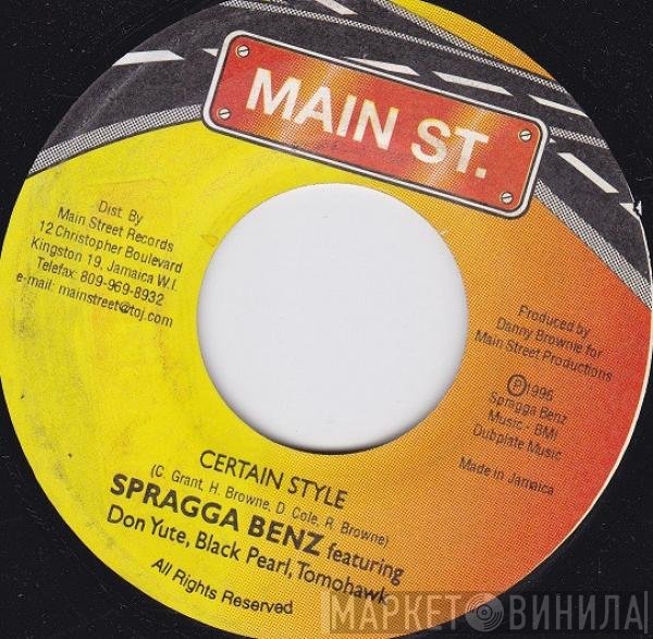 Spragga Benz, Don Yute, Black Pearl , Tomahawk  - Certain Style