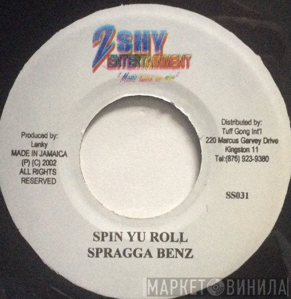 Spragga Benz - Spin Yu Roll