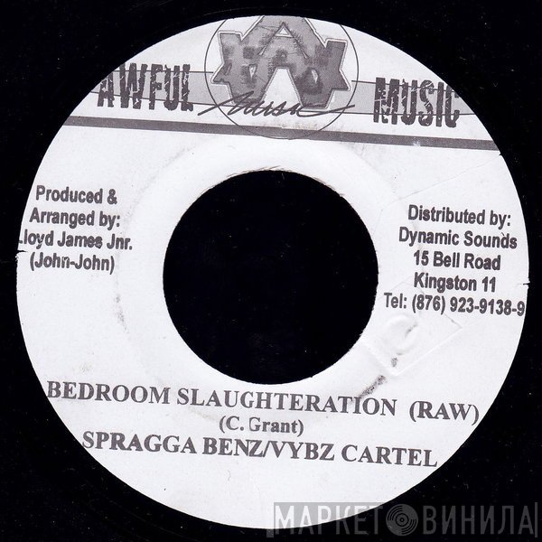 Spragga Benz, Vybz Kartel - Bedroom Slaughteration