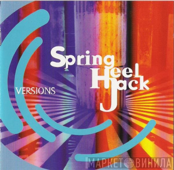 Spring Heel Jack - Versions