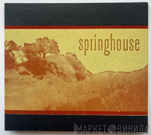 Springhouse  - From Now To OK