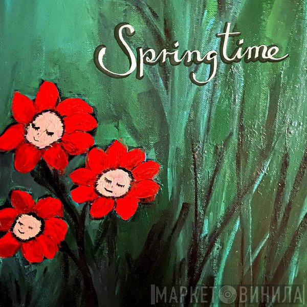 Springtime   - Springtime