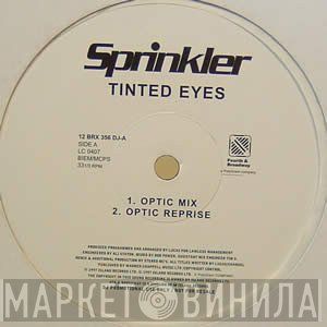 Sprinkler - Tinted Eyes