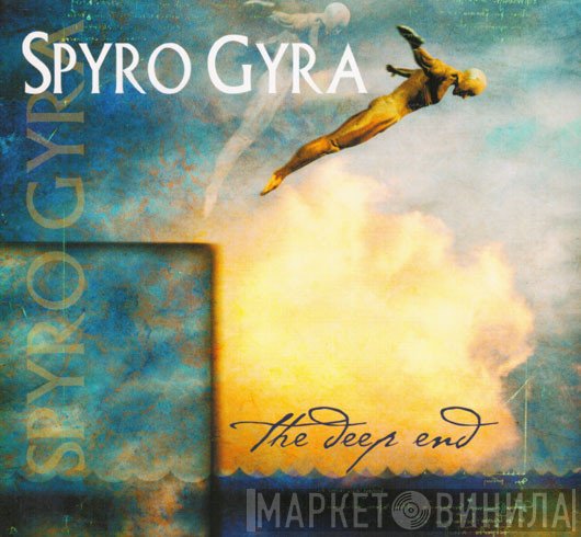 Spyro Gyra  - The Deep End