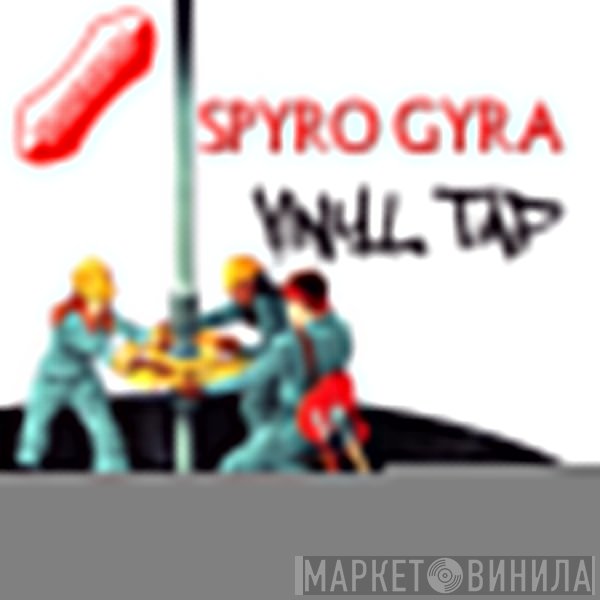 Spyro Gyra - Vinyl Tap