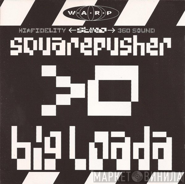 Squarepusher  - Big Loada