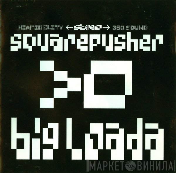 Squarepusher  - Big Loada