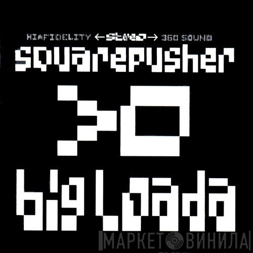 Squarepusher  - Big Loada